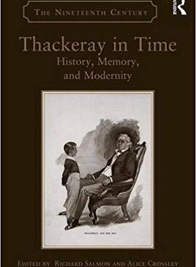 【预售】Thackeray in Time
