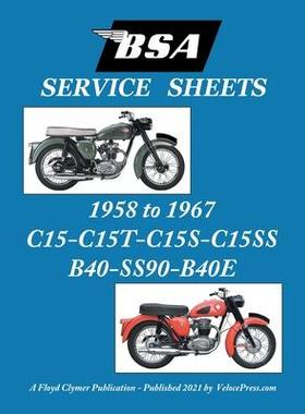 [预订]BSA C15-C15t-C15s-C15ss-B40-Ss90-B40e ’Service Sheets’ 1958-1967 9781588502490