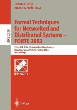 【预订】Formal Techniques for Networked and Distributed Systems - FORTE 2002
