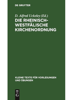 预订 Die Rheinisch-Westfälische Kirchenordnung: 9783112443958