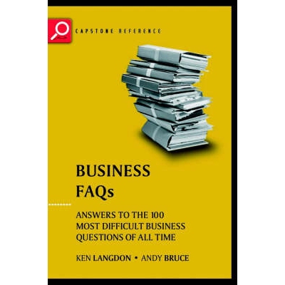 预订 Business Faqs - Answers To The 100 Most Difficult Business Questions Of All Time 商业常见问题问答：有史以来一百个*
