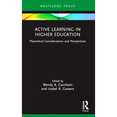 预订 Active Learning in Higher Education: Theoretical Considerations and Perspectives 高等教育中的积极学习：理论思考与展
