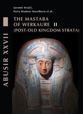 [预订]Abusir XXVII. The Mastaba of Werkaure. 9788076710955