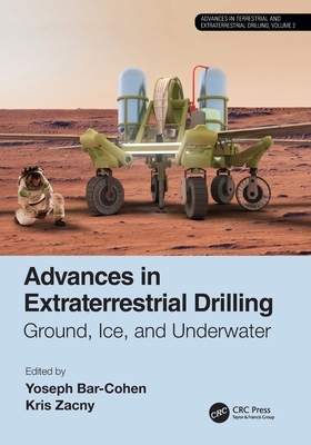 【预订】Advances in Extraterrestrial Drilling:: Ground, Ice, and Underwater 9780367674892