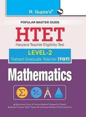 [预订]HTET (TGT) Trained Graduate Teacher (Level2) Mathematics (Class VI to VIII) Exam Guide 9789386845665