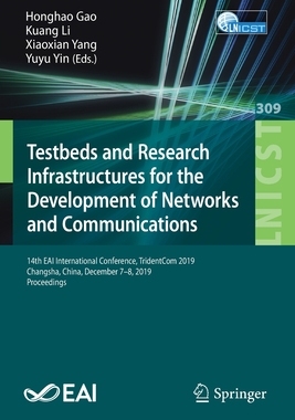 【预订】Testbeds and Research Infrastructures for the Development of Networks and Communications