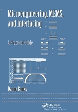 【预订】Microengineering, MEMS, and Interfacing