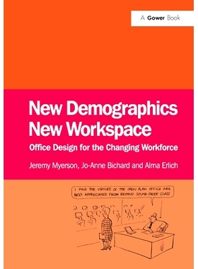 预订 New Demographics New Workspace: Office Design for the Changing Workforce 新人口统计的新工作空间：为不断变化的员工队