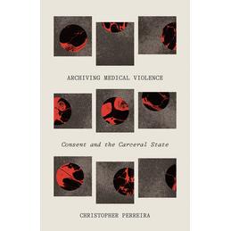 预订 Archiving Medical Violence