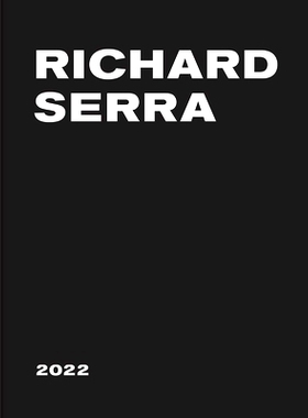 预订 Richard Serra: 2022 理查德·塞拉 2022: 9781644231050