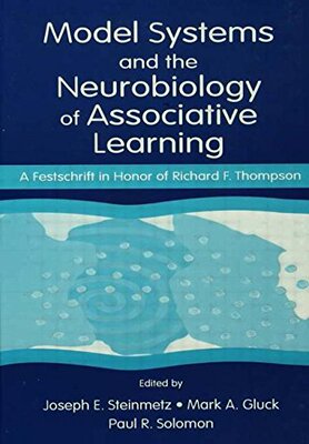 【预订】Model Systems and the Neurobiology of Associative Learning