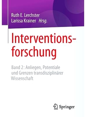 预订 Interventionsforschung: Band 2: Anliegen, Potentiale und Grenzen transdisziplinärer Wissenschaft: 9783658121549