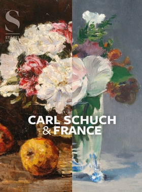 预订 Carl Schuch and France 卡尔·舒赫和法国: 9783791376509