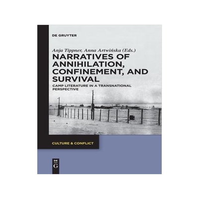 [预订]Narratives of Annihilation, Confinement, and Survival 9783110764567