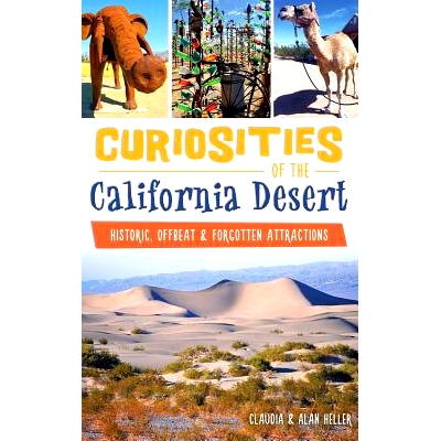 预订 Curiosities of the California Desert: Historic, Offbeat & Forgotten Attractions: 9781540202635