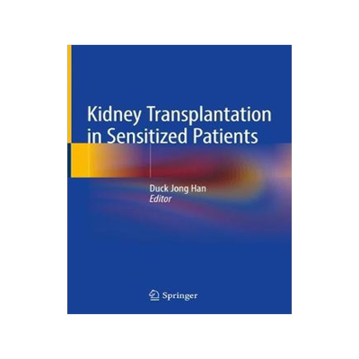 预订 Kidney Transplantation in Sensitized Patients