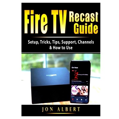 预订 Fire TV Recast Guide: Setup, Tricks, Tips, Support, Channels, & How to Use: 9781678102753