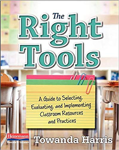 【预售】The Right Tools: A Guide to Selecting, Evaluating, and Implementing Classroom Resources and Practices