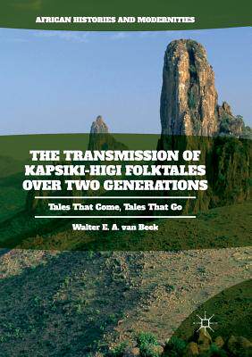 【预订】The Transmission of Kapsiki-Higi Folktales over Two Generations