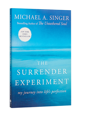 现货英文原版 臣服实验 清醒地活作者迈克辛格(Michael A.Singer)The Surrender Experiment:My Journey Into Life's Perfection