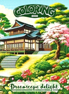 预订 Dreamscape delight: A relaxing coloring adventure in nature: 9798884929197