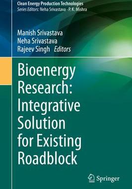 预订 Bioenergy Research: Integrative Solution for Existing Roadblock
