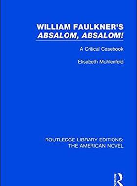 【预售】William Faulkner’s ’Absalom, Absalom!