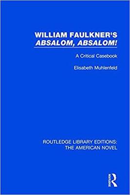 【预售】William Faulkner’s ’Absalom, Absalom!