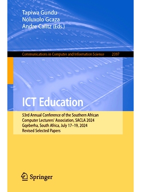 预订 ICT Education: 53rd Annual Conference of the Southern African Computer Lecturers’ Association, SACLA 2024, Gqeberh