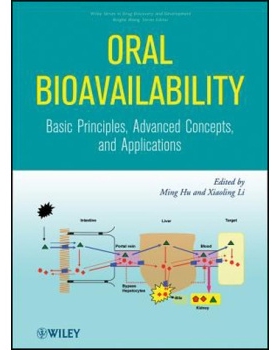 预订 Oral Bioavailability: Basic Principles, Advanced Concepts, And Applications 口服生物利用度：基本原则、先进概念与应