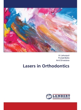 预订 Lasers in Orthodontics: 9786139575589