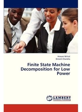 预订 Finite State Machine Decomposition for Low Power: 9783659324970