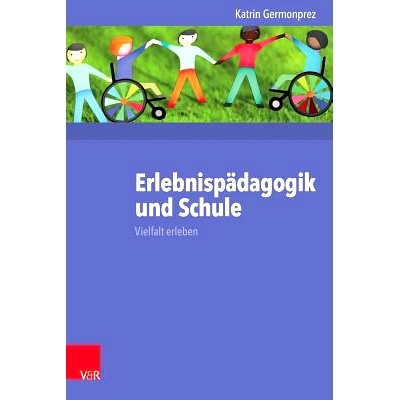 预订 Erlebnispädagogik und Schule: Vielfalt erleben 体验式教育和*：体验多样性: 9783525702390