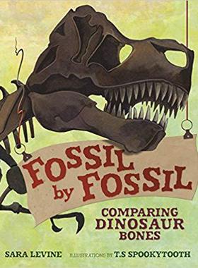 【预售】Fossil by Fossil: Comparing Dinosaur Bones