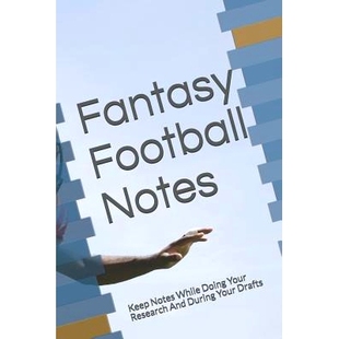 Your Fantasy While 预订 Research Drafts Notes During Football 9781792995279 Keep and Doing