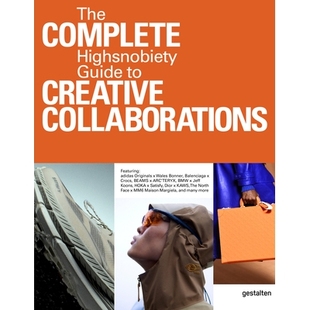 预订 The incomplete. Vol. 2. Highsnobiety guide to creative collaborations: 9783967041569