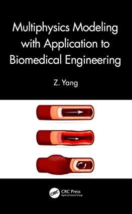 【预订】Multiphysics Modeling with Application to Biomedical Engineering