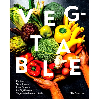 预订 Veg-Table: Recipes, Techniques, and Plant Science for Big-Flavored, Vegetable-Focused Meals