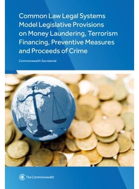 预订 Common Law Legal Systems Model Legislative Provisions on Money Laundering, Terrorism Financing, Preventive Measures
