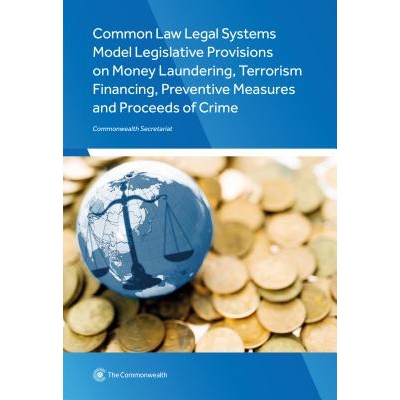 预订 Common Law Legal Systems Model Legislative Provisions on Money Laundering, Terrorism Financing, Preventive Measures