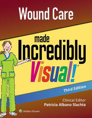 【预订】Wound Care Made Incredibly Visual