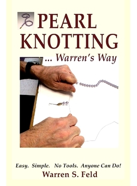 预订 PEARL K*TTING...Warren's Way: Easy. Simple. No Tools. Anyone Can Do!