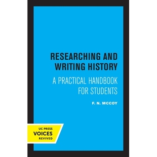 Practical Researching History 预订 Handbook 历史研究与写作：学生实用手册 Writing Students and 9780520306875 for