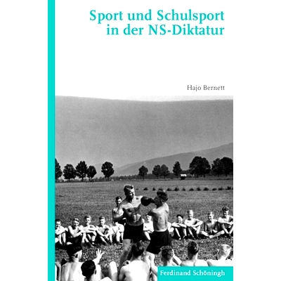 预订 Sport und Schulsport in der NS-Diktatur 纳粹独裁统治下的体育和*体育: 9783506787477