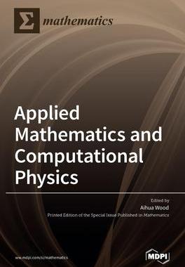 [预订]Applied Mathematics and Computational Physics 9783036523057