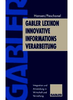 预订 Gabler Lexikon Innovative Informations-Verarbeitung: Integration und Anwendung in Wirtschaft und Verwaltung: 978340