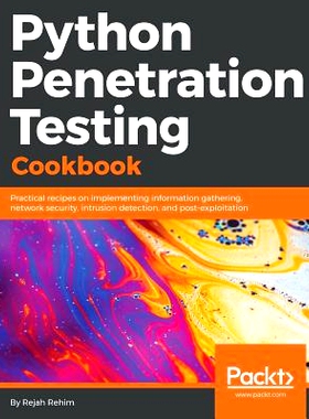 预订 Python Penetration Testing Cookbook Python 渗透测试手册: 9781784399771