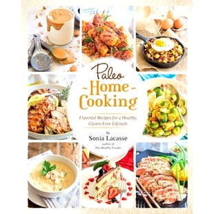 Paleo Recipes 预订 Healthy Lifestyle Cooking Free Home 9781628600681 Flavorful Gluten for