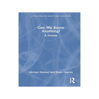 [预订]Can We Know Anything?: A Debate 9780367208868