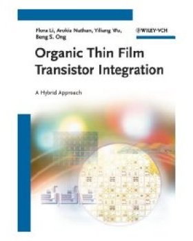 【预订】Organic Thin Film Transistor Integration  - a Hybrid Approach